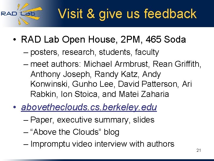 Visit & give us feedback • RAD Lab Open House, 2 PM, 465 Soda