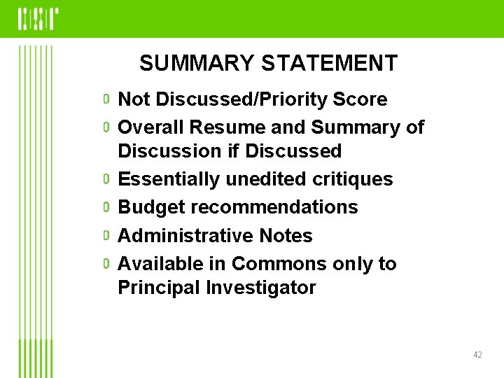 SUMMARY STATEMENT Not Discussed/Priority Score Overall Resume and Summary of Discussion if Discussed Essentially