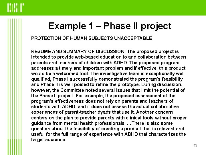 Example 1 – Phase II project PROTECTION OF HUMAN SUBJECTS UNACCEPTABLE RESUME AND SUMMARY
