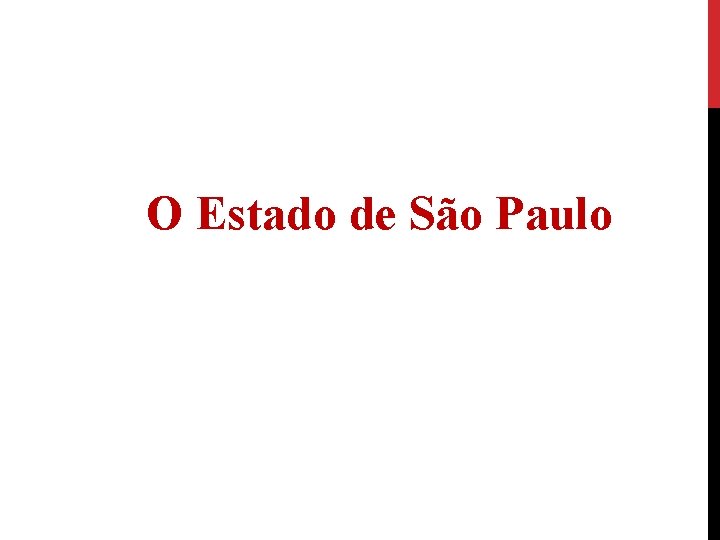 O Estado de São Paulo 