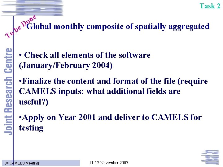 Task 2 e n o T DGlobal monthly composite of spatially aggregated e ob