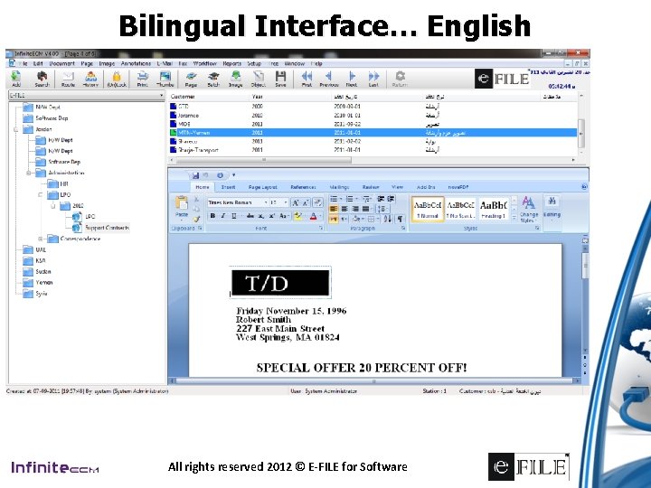 Bilingual Interface… English All rights reserved 2012 © E-FILE for Software 