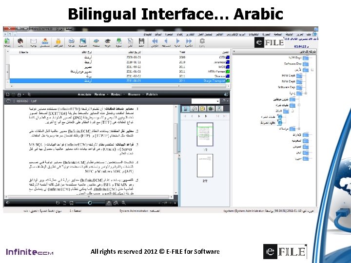 Bilingual Interface… Arabic All rights reserved 2012 © E-FILE for Software 