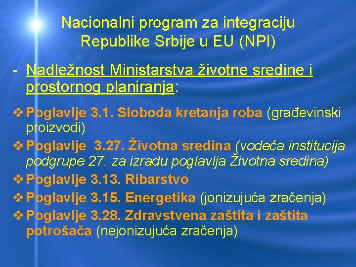 Nacionalni program za integraciju Republike Srbije u EU (NPI) - Nadležnost Ministarstva životne sredine