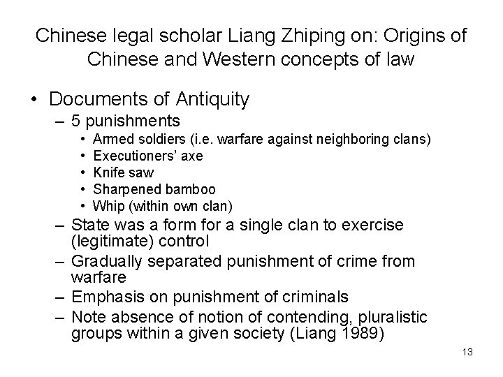 Chinese legal scholar Liang Zhiping on: Origins of Chinese and Western concepts of law