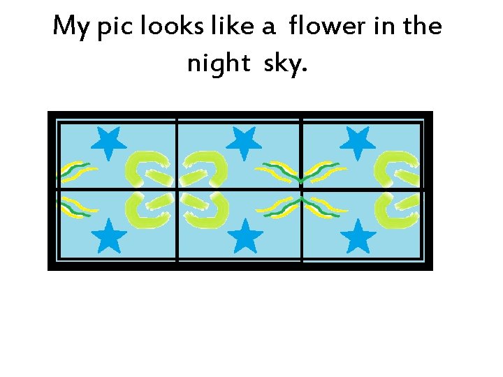 My pic looks like a flower in the night sky. 