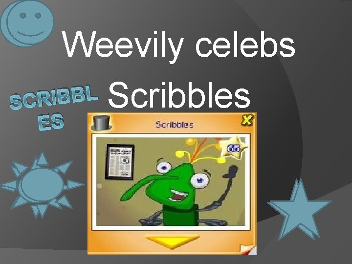 Weevily celebs L B B I Scribbles SCR ES 