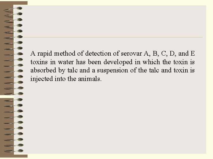 A rapid method of detection of serovar A, B, C, D, and E toxins