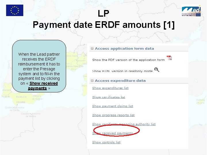 LP Payment date ERDF amounts [1] When the Lead partner receives the ERDF reimbursement