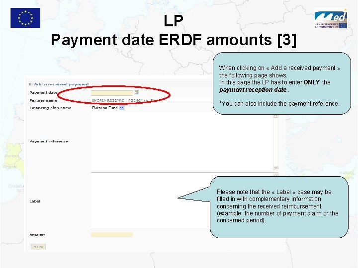 LP Payment date ERDF amounts [3] When clicking on « Add a received payment