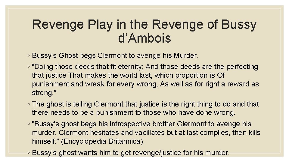 Revenge Play in the Revenge of Bussy d’Ambois ◦ Bussy’s Ghost begs Clermont to