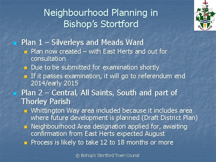 Neighbourhood Planning in Bishop’s Stortford n Plan 1 – Silverleys and Meads Ward n
