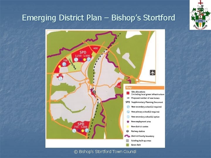 Emerging District Plan – Bishop’s Stortford © Bishop’s Stortford Town Council 