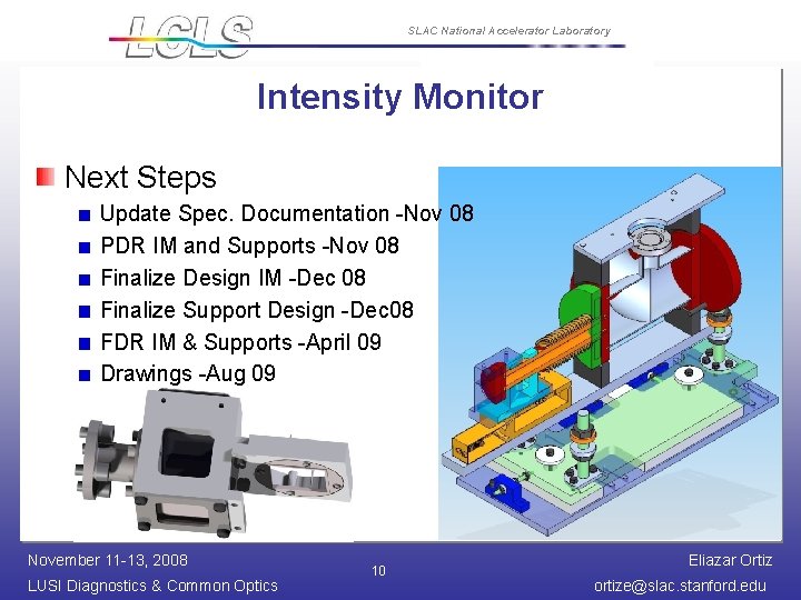 SLAC National Accelerator Laboratory Intensity Monitor Next Steps Update Spec. Documentation -Nov 08 PDR