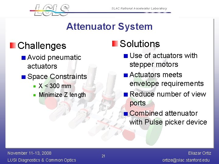 SLAC National Accelerator Laboratory Attenuator System Solutions Challenges Use of actuators with stepper motors