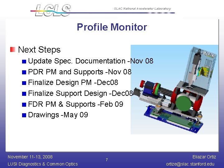 SLAC National Accelerator Laboratory Profile Monitor Next Steps Update Spec. Documentation -Nov 08 PDR