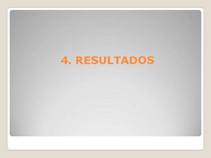 4. RESULTADOS 