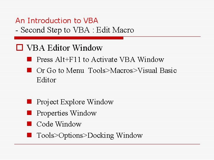 An Introduction to VBA - Second Step to VBA : Edit Macro o VBA