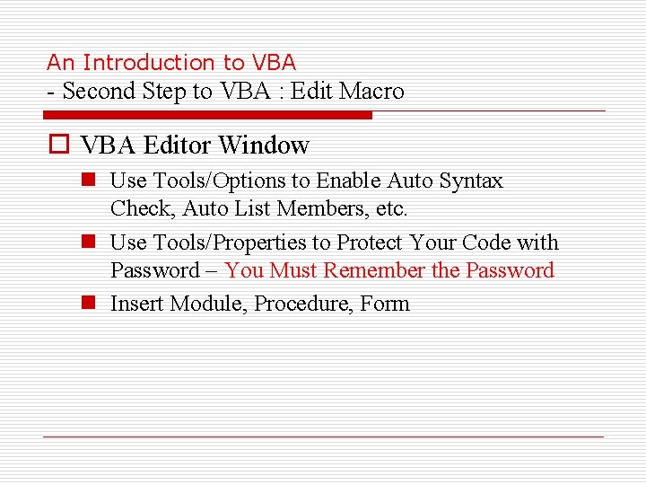 An Introduction to VBA - Second Step to VBA : Edit Macro o VBA