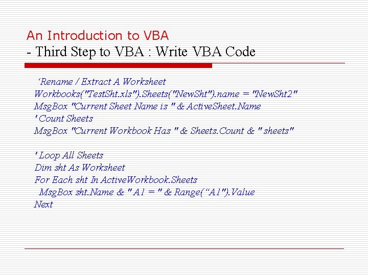 An Introduction to VBA - Third Step to VBA : Write VBA Code ‘Rename