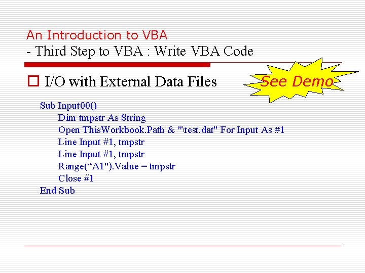 An Introduction to VBA - Third Step to VBA : Write VBA Code o