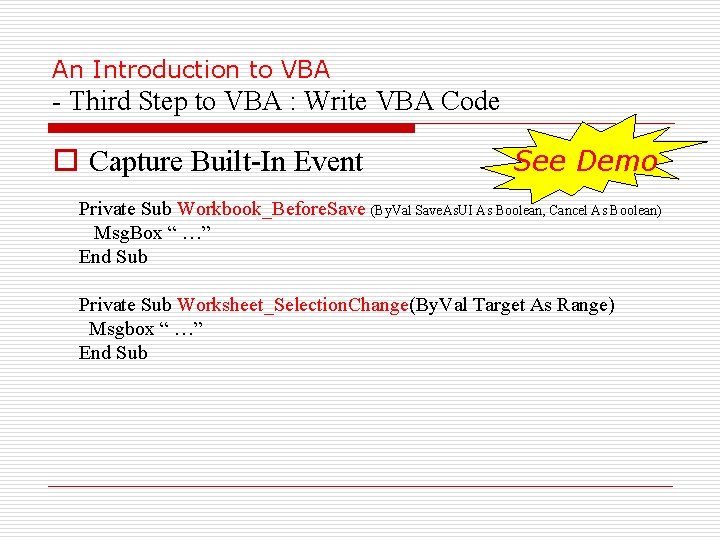 An Introduction to VBA - Third Step to VBA : Write VBA Code o