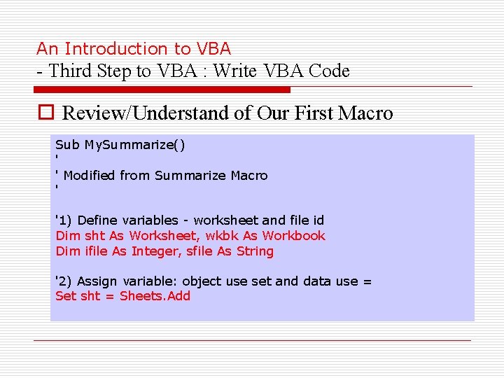 An Introduction to VBA - Third Step to VBA : Write VBA Code o