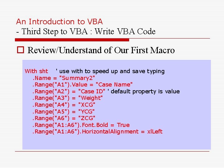 An Introduction to VBA - Third Step to VBA : Write VBA Code o