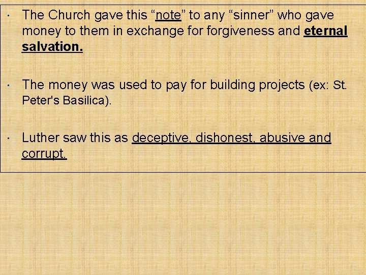  The Church gave this “note” to any “sinner” who gave money to them
