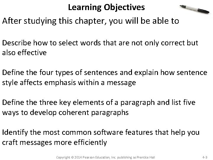 Learning Objectives After studying this chapter, you will be able to Describe how to