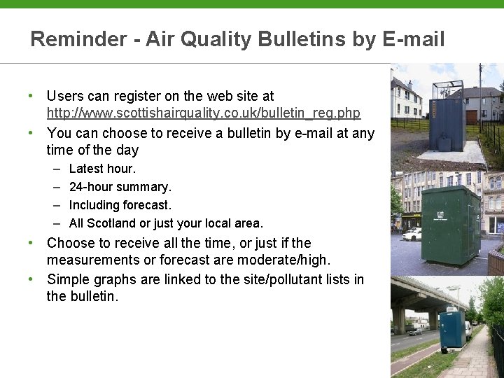 Reminder - Air Quality Bulletins by E-mail • Users can register on the web