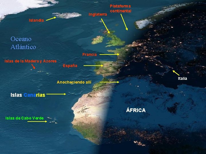Inglaterra Plataforma continental Islandia Oceano Atlántico Francia Islas de la Madera y Azores España