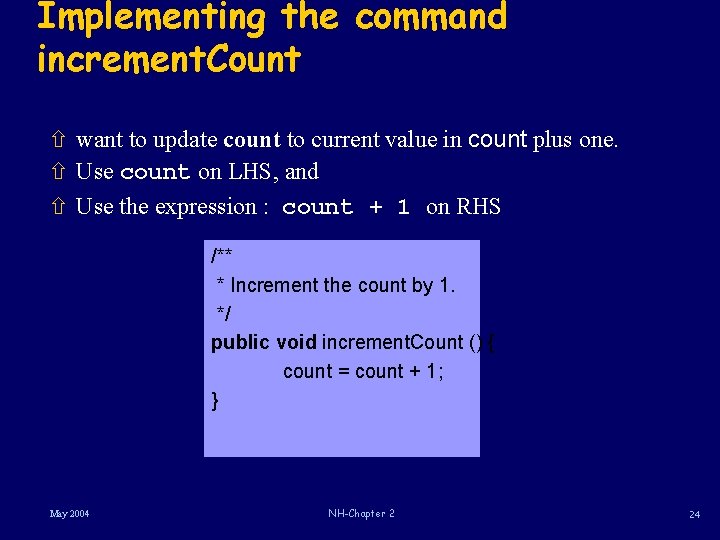 Implementing the command increment. Count ñ want to update count to current value in