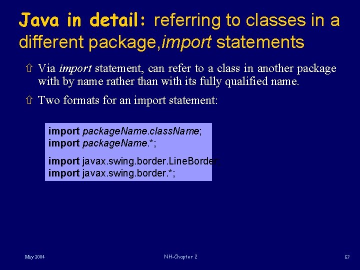Java in detail: referring to classes in a different package, import statements ñ Via