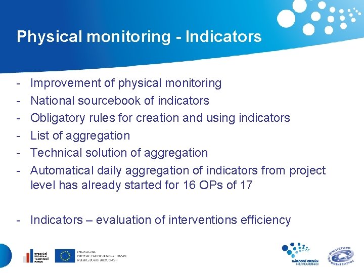 Physical monitoring - Indicators - Improvement of physical monitoring National sourcebook of indicators Obligatory