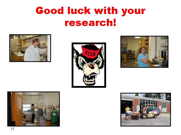 Good luck with your research! 15 