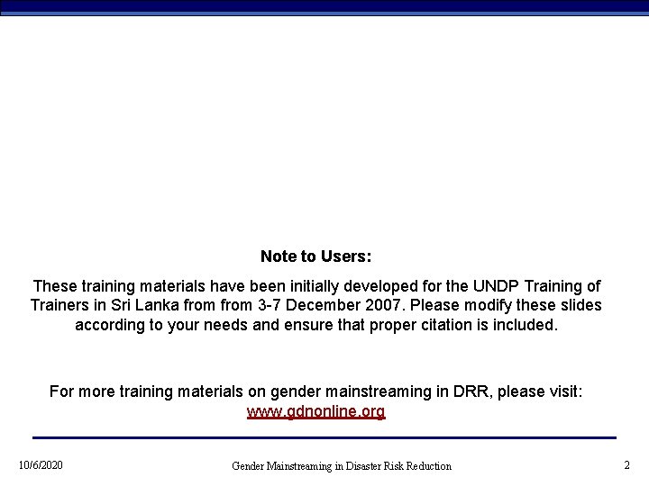 Note to Users: These training materials have been initially developed for the UNDP Training