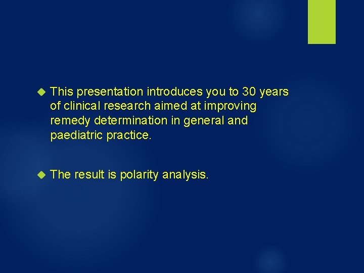  This presentation introduces you to 30 years of clinical research aimed at improving