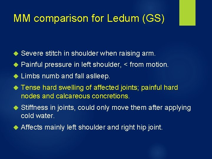 MM comparison for Ledum (GS) Severe stitch in shoulder when raising arm. Painful pressure