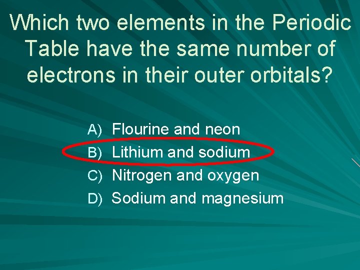 Which two elements in the Periodic Table have the same number of electrons in