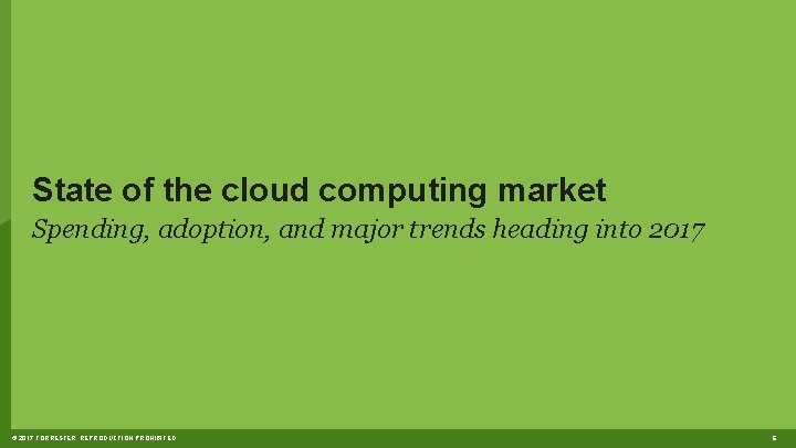 State of the cloud computing market Spending, adoption, and major trends heading into 2017