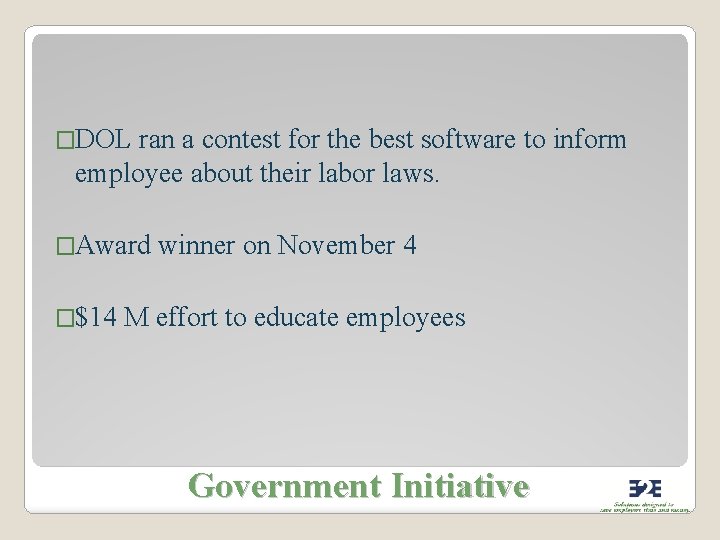�DOL ran a contest for the best software to inform employee about their labor