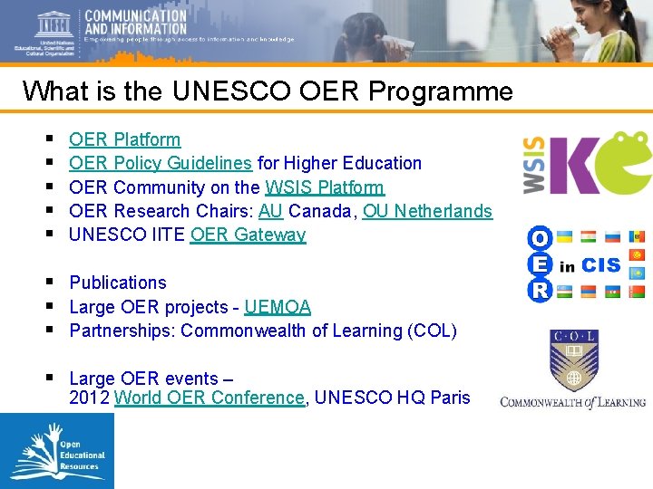 What is the UNESCO OER Programme § § § OER Platform OER Policy Guidelines