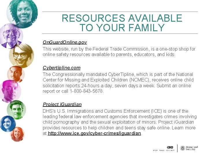 RESOURCES AVAILABLE TO YOUR FAMILY On. Guard. Online. gov This website, run by the