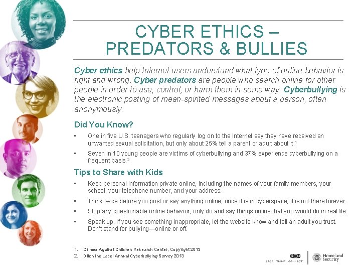 CYBER ETHICS – PREDATORS & BULLIES Cyber ethics help Internet users understand what type