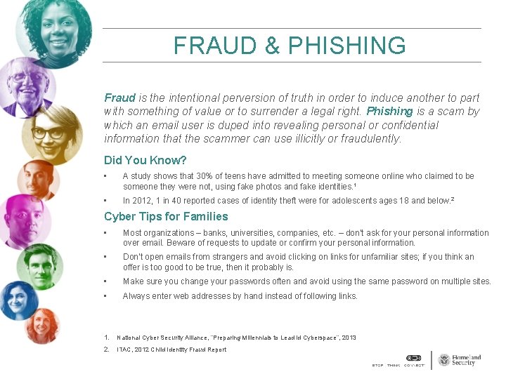 FRAUD & PHISHING Fraud is the intentional perversion of truth in order to induce