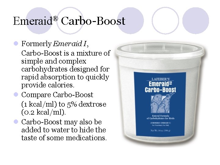 Emeraid® Carbo-Boost l Formerly Emeraid I, Carbo-Boost is a mixture of simple and complex