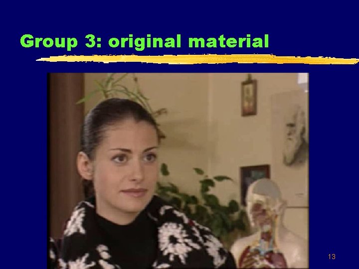 Group 3: original material 13 