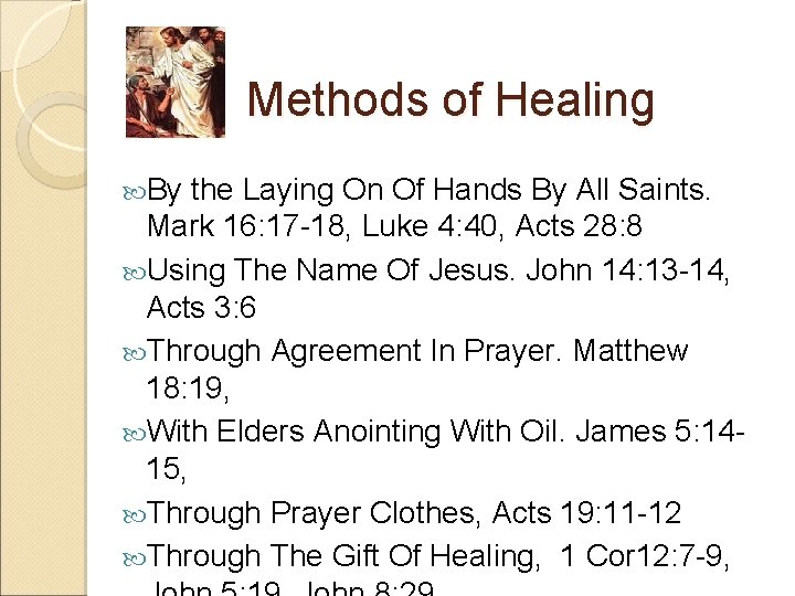 Methods of Healing By the Laying On Of Hands By All Saints. Mark 16:
