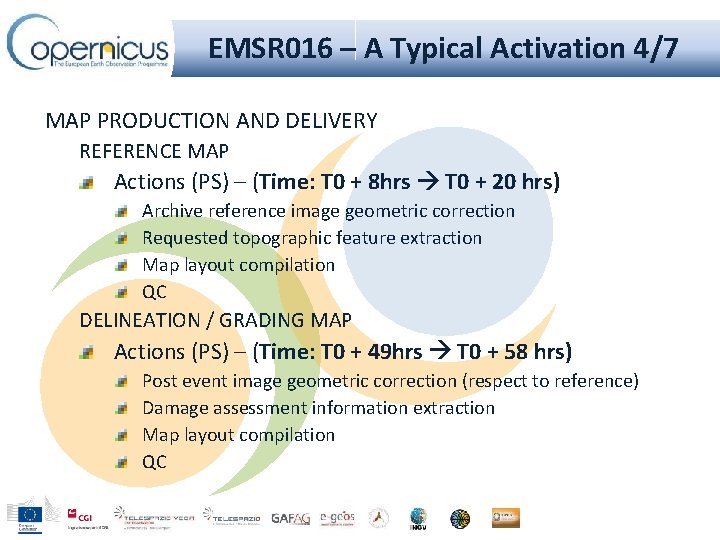 EMSR 016 – A Typical Activation 4/7 MAP PRODUCTION AND DELIVERY REFERENCE MAP Actions